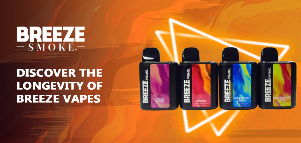 Enhance Your Vaping Experience: Discover the Longevity of Breeze Vapes