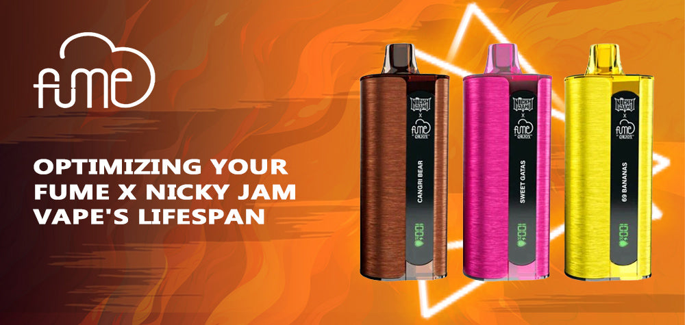 Optimizing Your FUME X NICKY JAM Vape's Lifespan