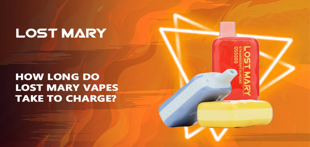 How Long Do Lost Mary Vapes Take to Charge: A Comprehensive Guide
