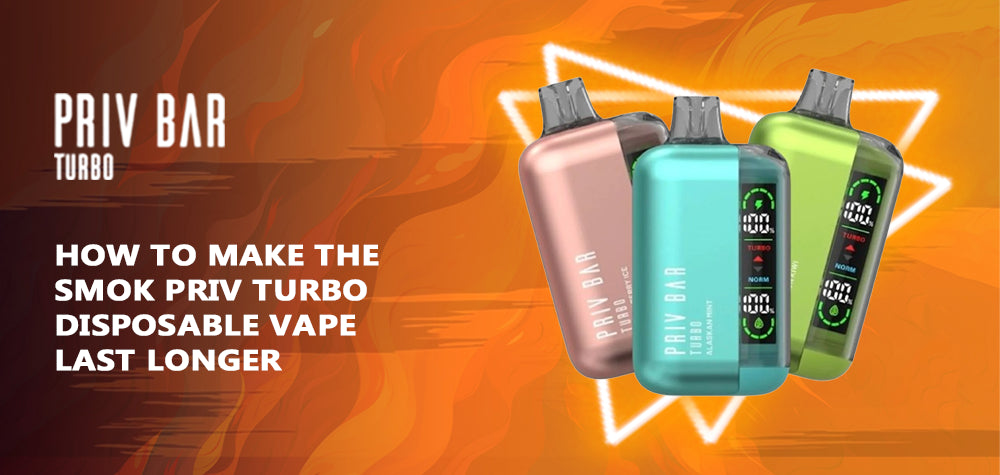 How to Make the SMOK Priv Turbo Disposable Vape Last Longer