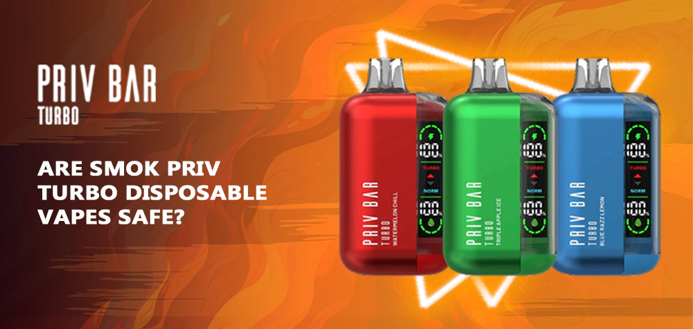 Are Smok Priv Turbo Disposable Vapes Safe? Exploring the Safety of Disposable Vaping Devices