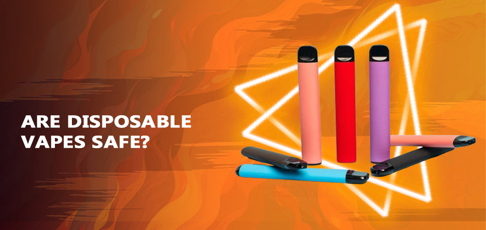 Are Disposable Vapes Safe?