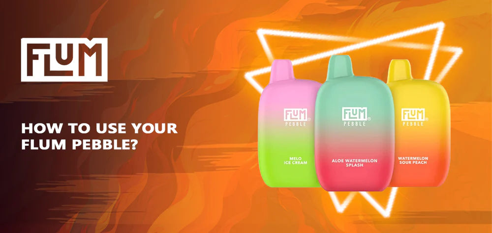 How To Use Your Flum Pebble?