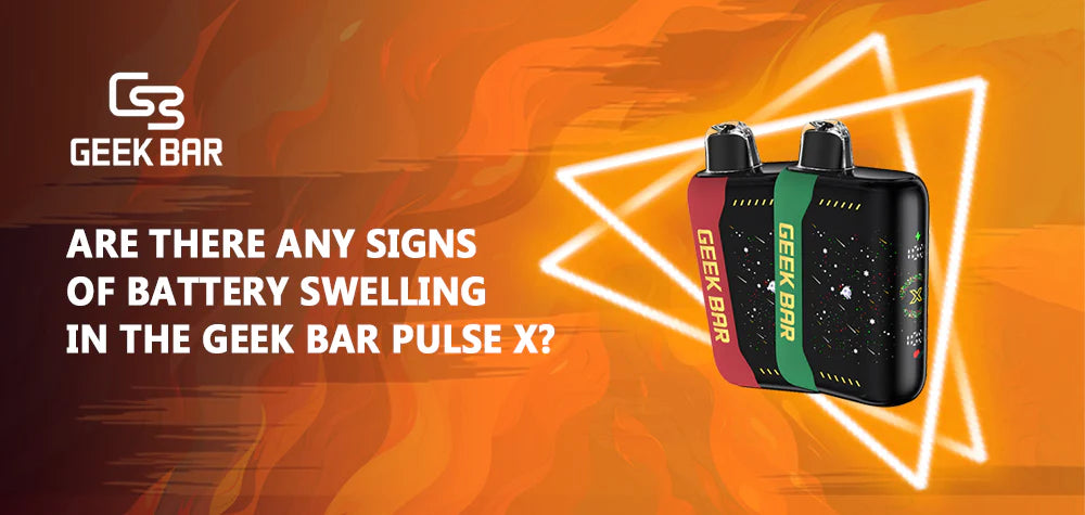 Are There Any Signs Of Battery Swelling In The Geek Bar Pulse X?