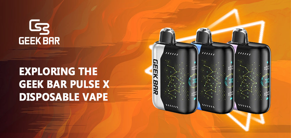 Exploring the Geek Bar Pulse X Disposable Vape - Features and Specifications