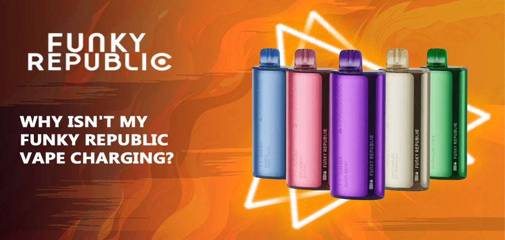 Unraveling the Mystery: Why Isn't My Funky Republic Vape Charging?