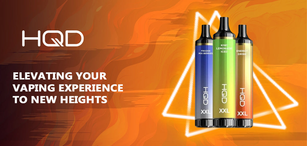 HQD Vape: Elevating Your Vaping Experience to New Heights