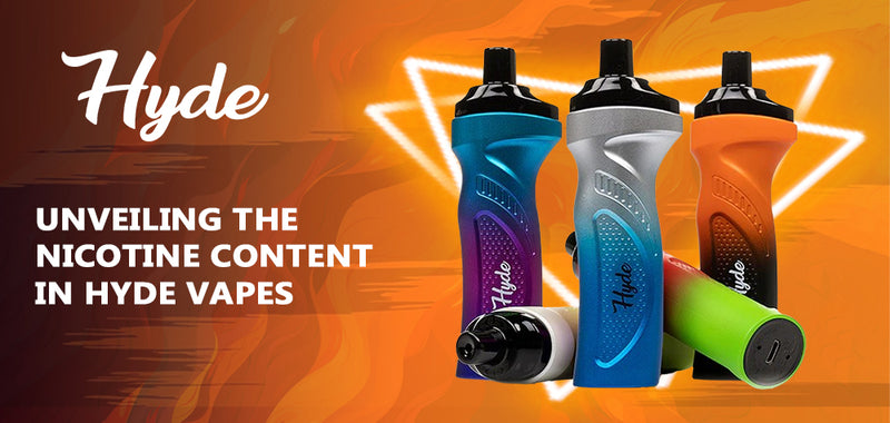 Vape Hide Unveiling the Nicotine Content in Hyde Vapes: What You Need to Know