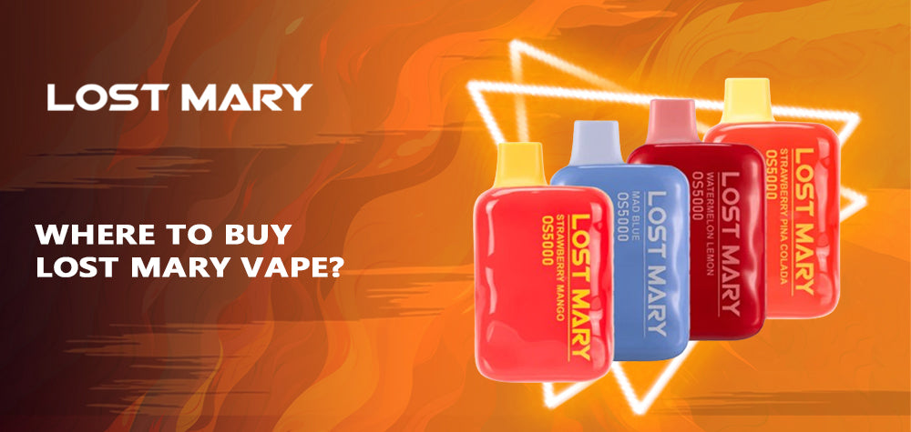 Where to Buy Lost Mary Vape: The Ultimate Guide