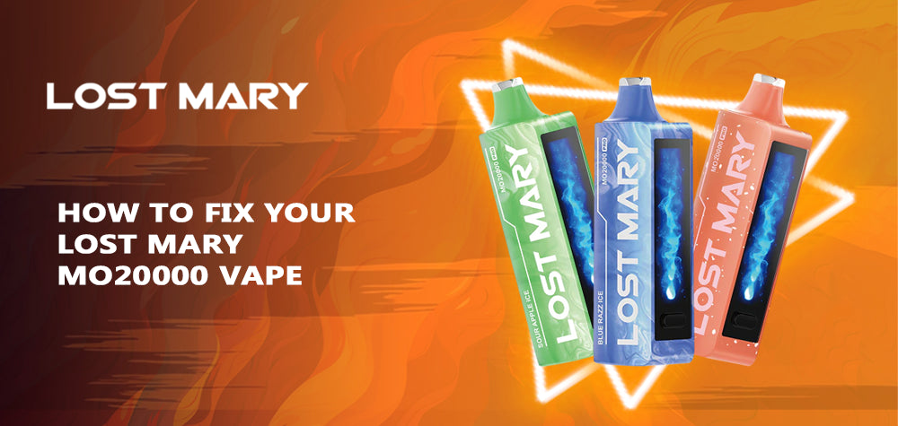 How to Fix Your Lost Mary MO20000 Disposable Vape