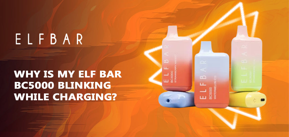 Why is My Elf Bar BC5000 Blinking While Charging?