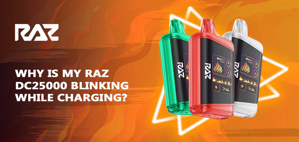 Why Is My Raz DC25000 Blinking While Charging?